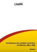 Panorama do acesso à justiça no Brasil, 2004 a 2009